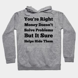 Money Money Money Hoodie